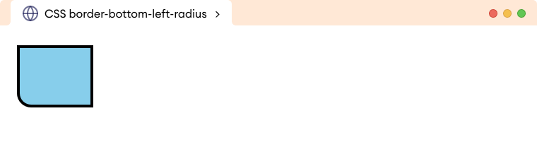 CSS Border Bottom Left Radius Example CSS Border Bottom Left Radius Example