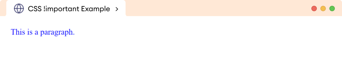 CSS !important Example CSS !important Example