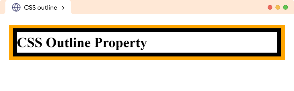 CSS Outline Example CSS Outline Example