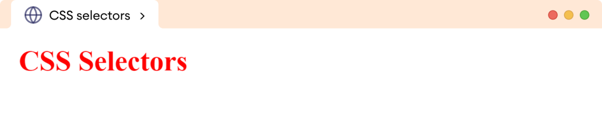 CSS Selector Example CSS Selector Example