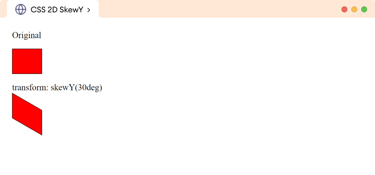CSS Transform SkewY Example CSS Transform SkewY Example
