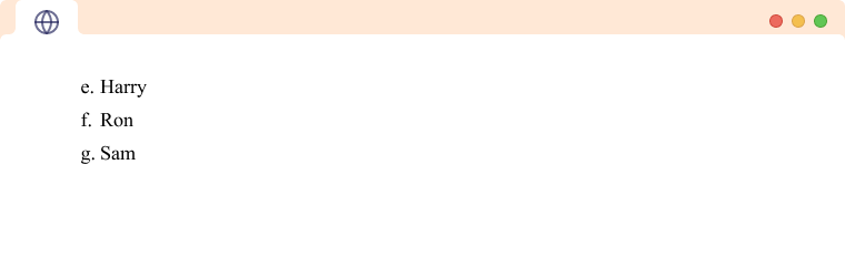 HTML Ordered List start Attribute with type An HTML ordered list starting at e