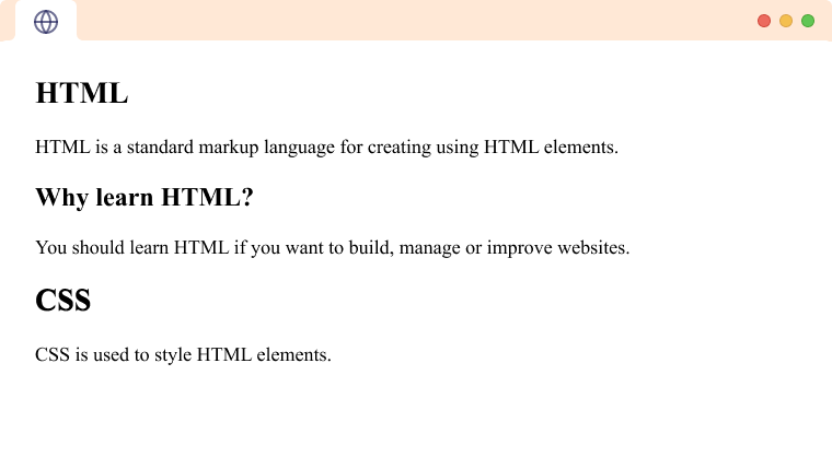 HTML Section Organization Example Content organized using HTML Section tags